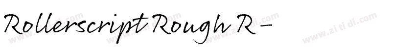 Rollerscript Rough R字体转换 Rollerscript Rough R字体转换
